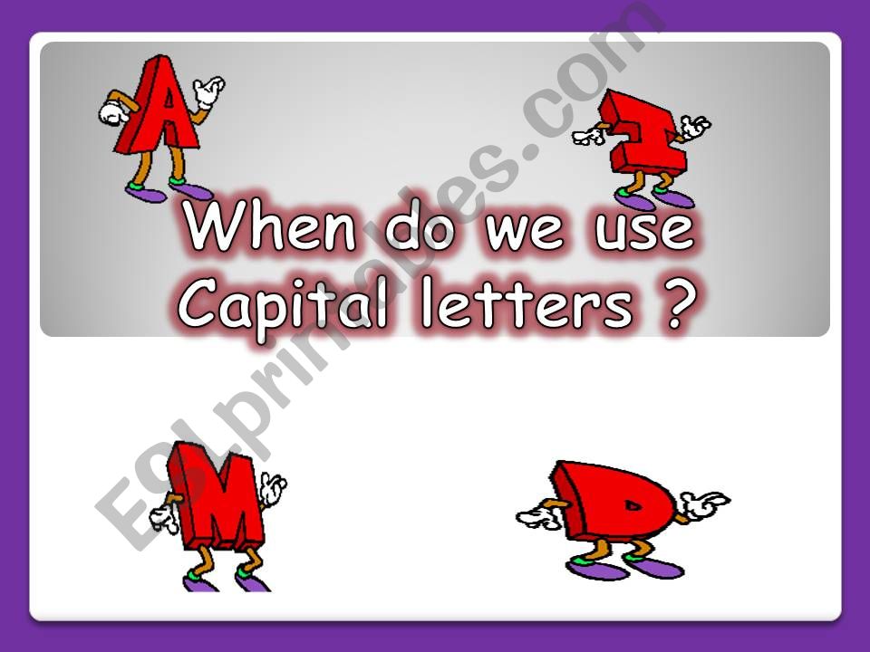 When do we use capital letters?