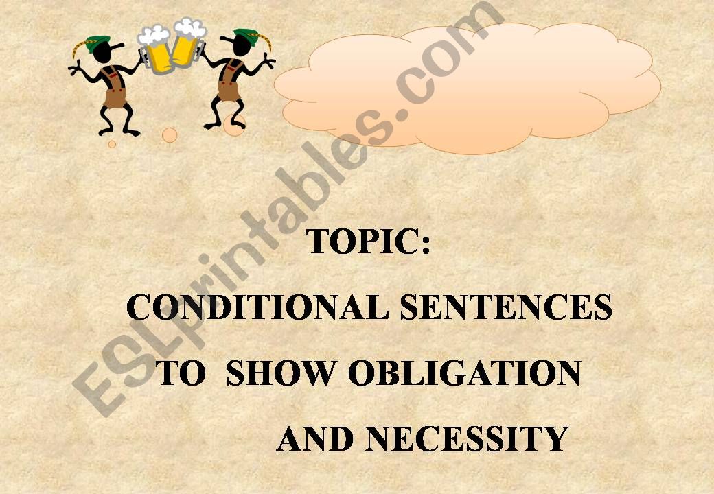 conditional sentence (type 1 and game )