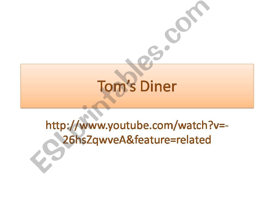 Toms diner(song) - Writing powerpoint