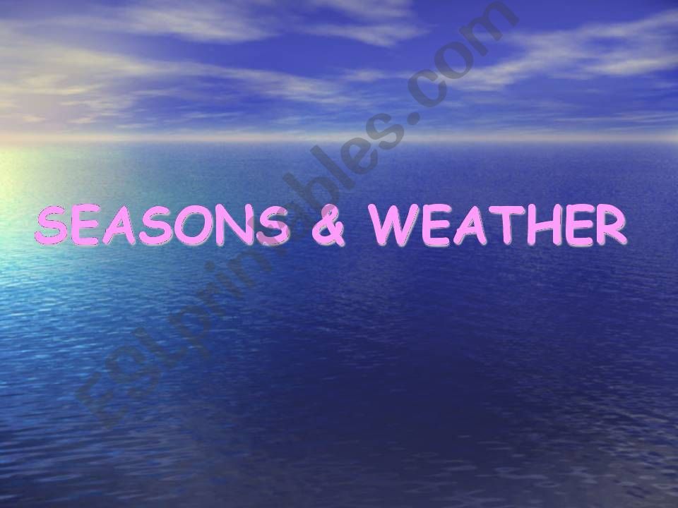 Seasons and Weather powerpoint
