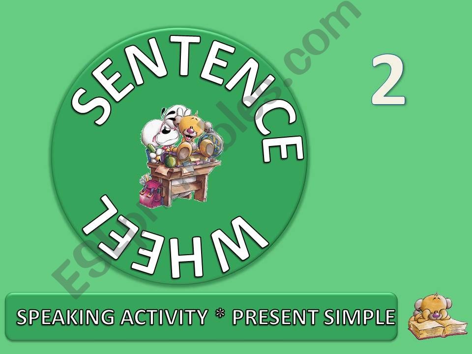 SENTENCE WHEEL part 2 (present simple * affirmative* negative* interrogative * word order