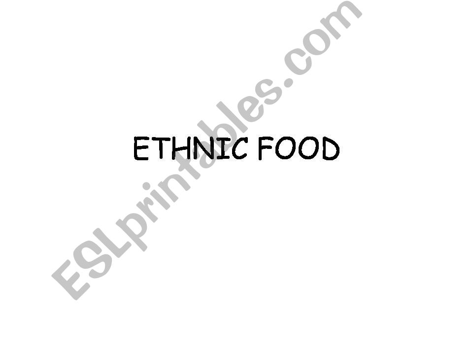 Ethnic Food powerpoint