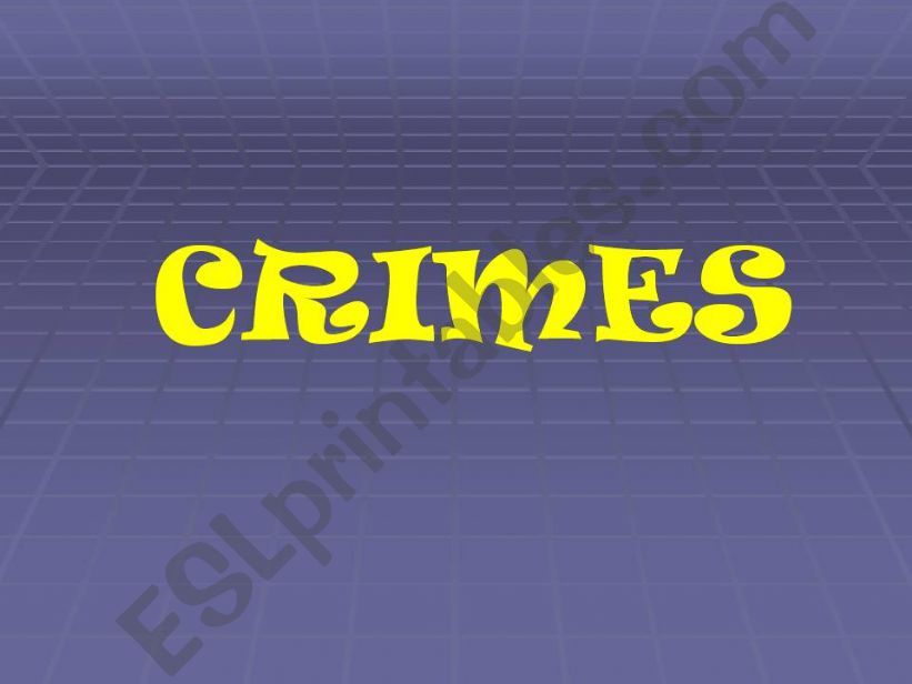 Crimes and Criminals Vocabulary 