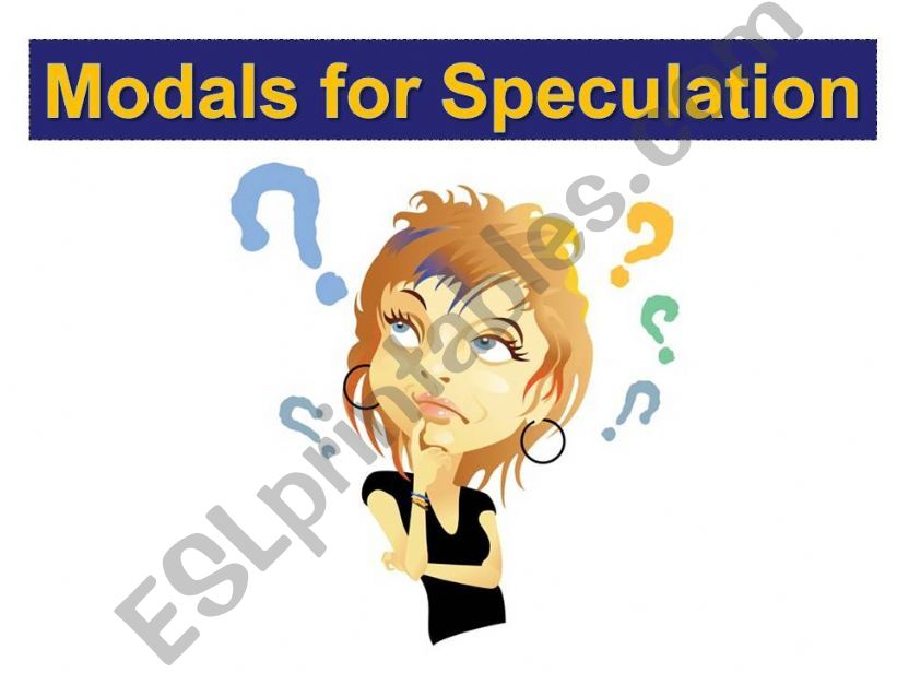 Modals for Speculation powerpoint