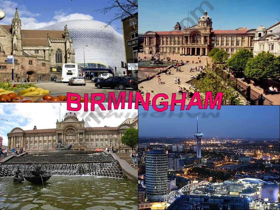 UK. Part 3. Famous Cities. Birmingham