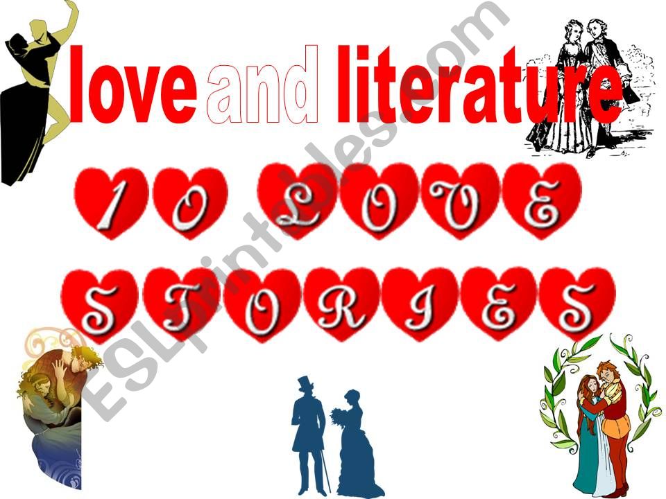 LOVE AND LITERATURE (ten love stories)