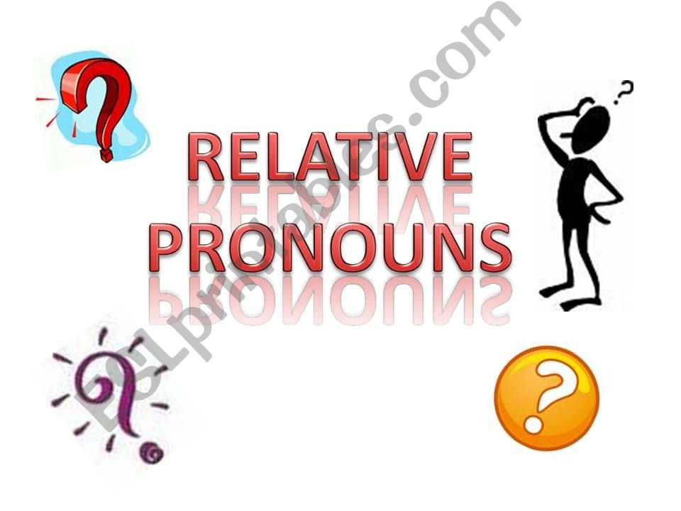 RELATIVE PRONOUNS powerpoint