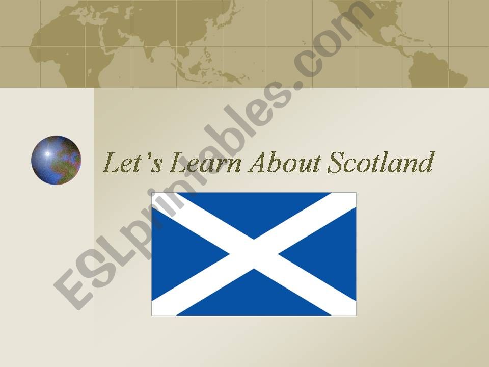 Lets learn about Scotland powerpoint
