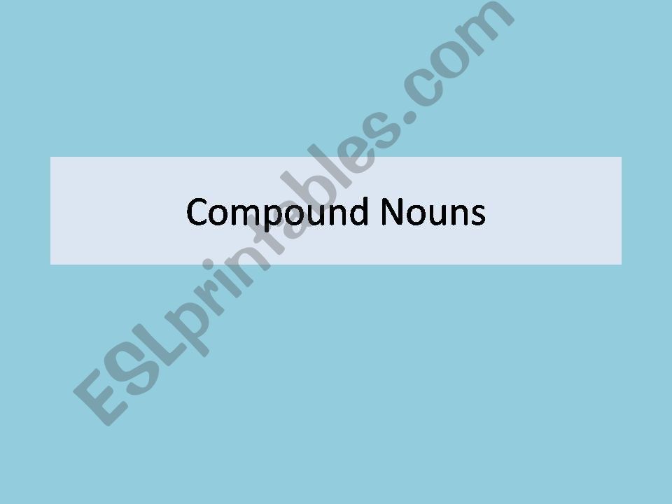 Compound Nouns powerpoint