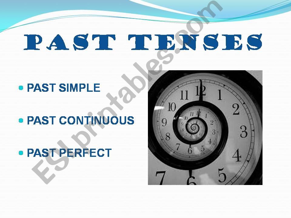 Past tenses powerpoint