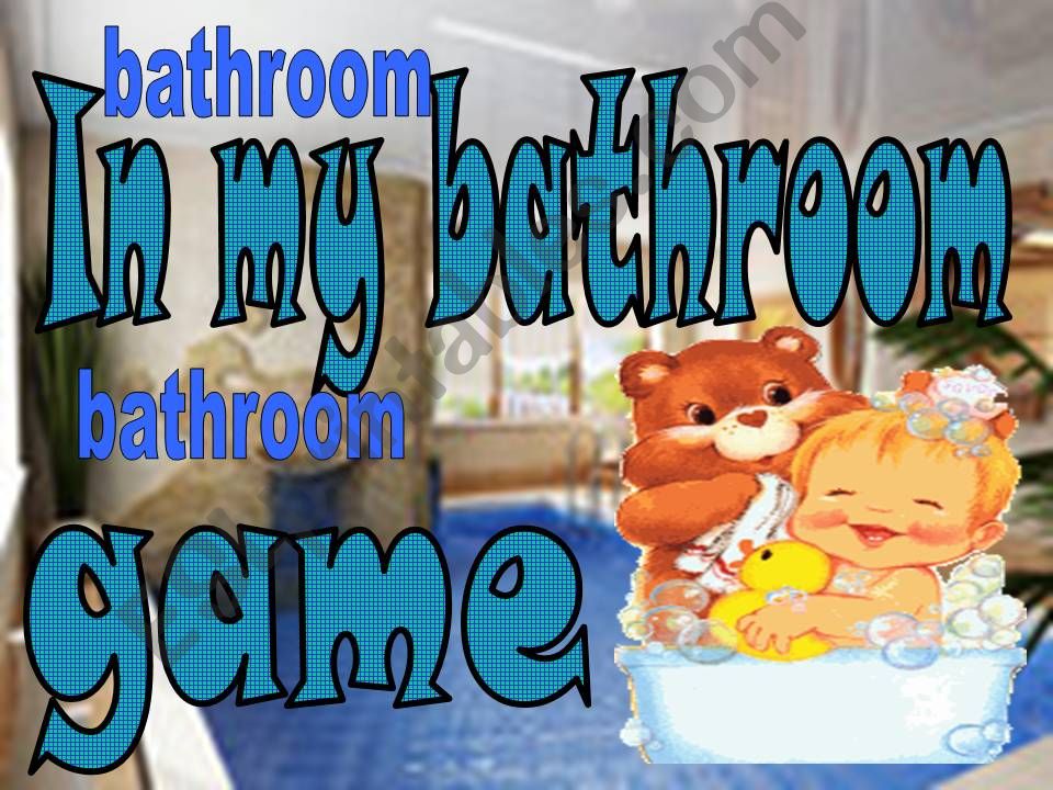 in my bathroom- game powerpoint