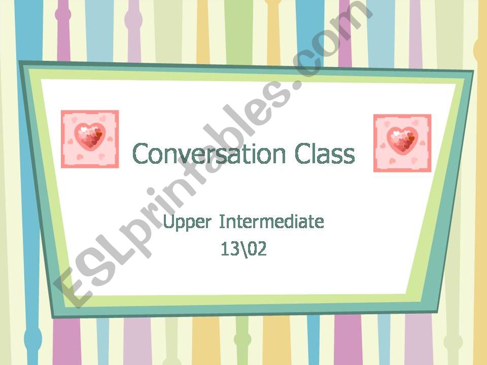 Valentines day conversation class