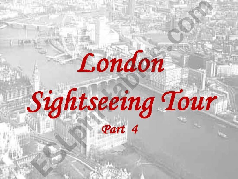 London Sightseeing Tour Part 4 of 5