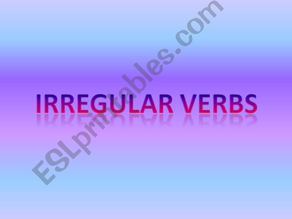 Irregular Verbs List powerpoint