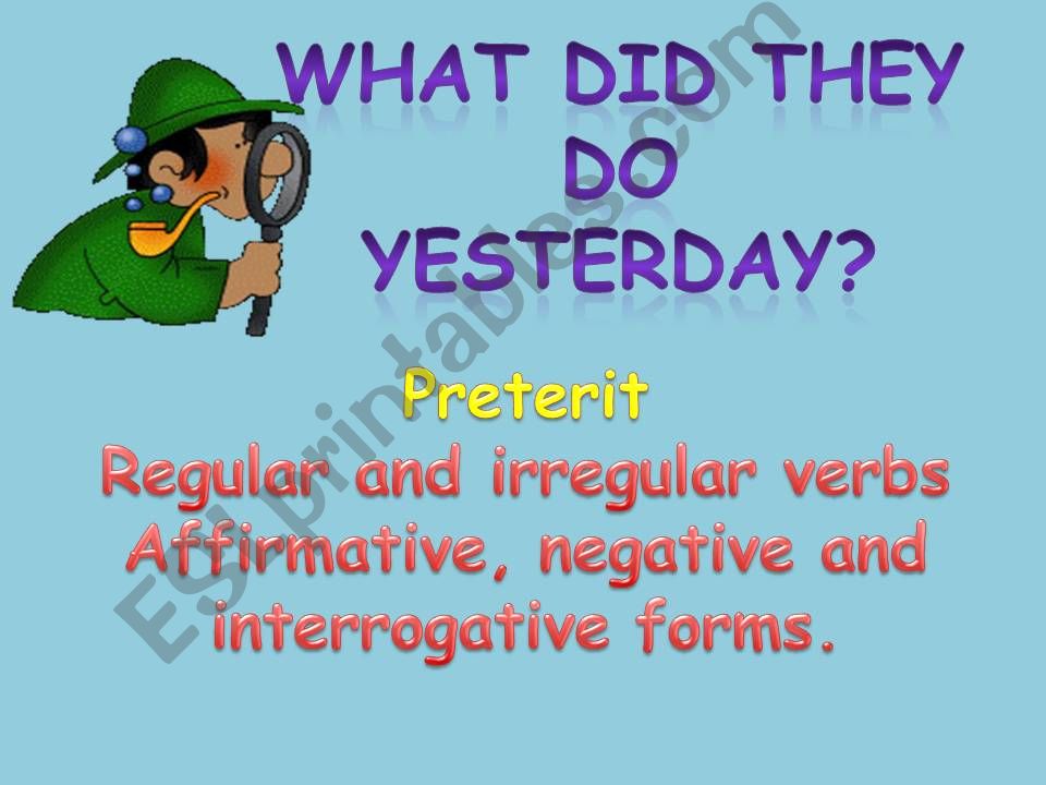 Past simple regular and irregular verbs