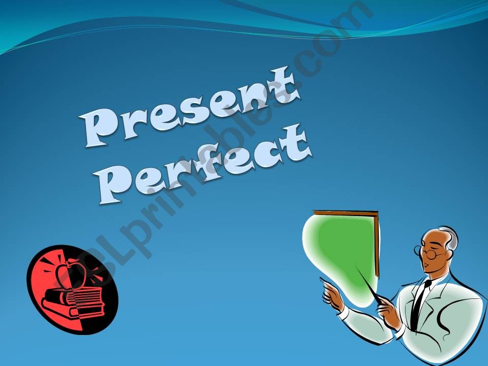 pRESENT PERFECT powerpoint