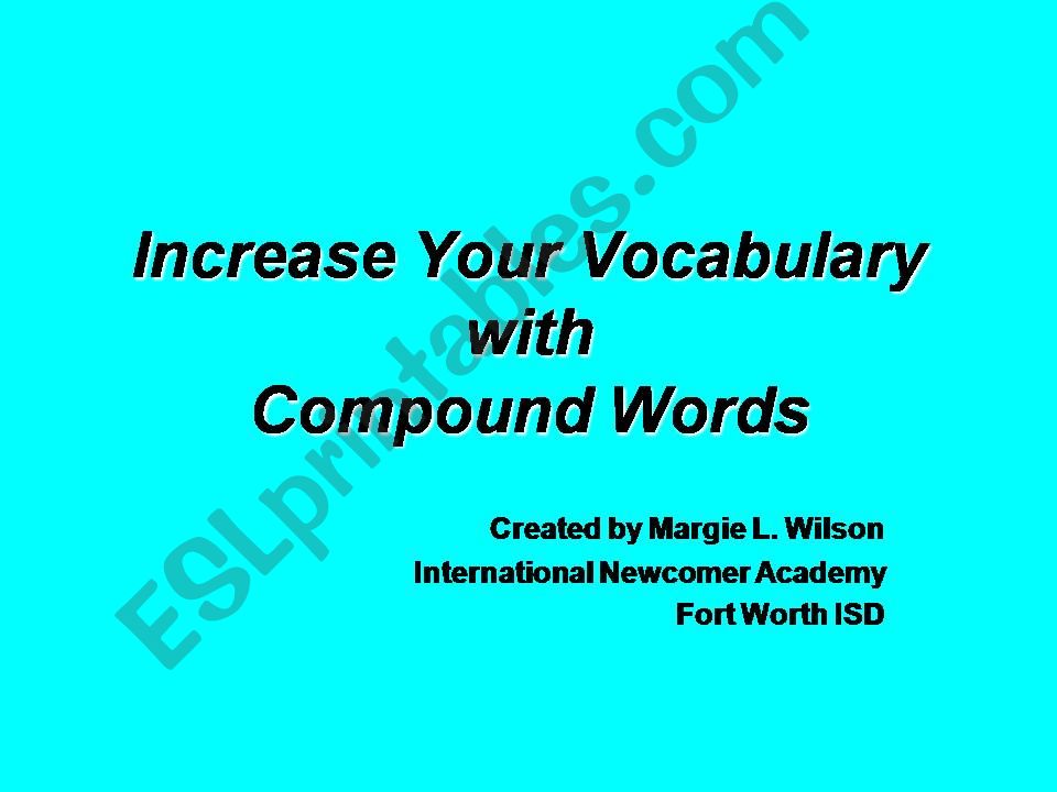 Increase Your Vocabulary With Compound Words