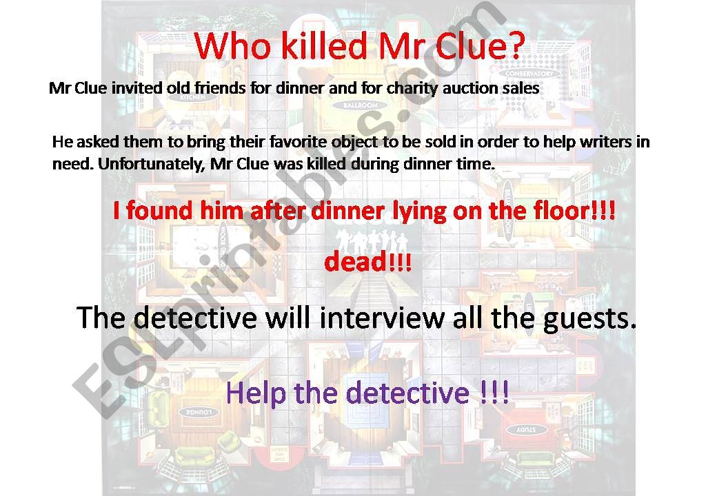 Cluedo (Act it like an interview) PART 1