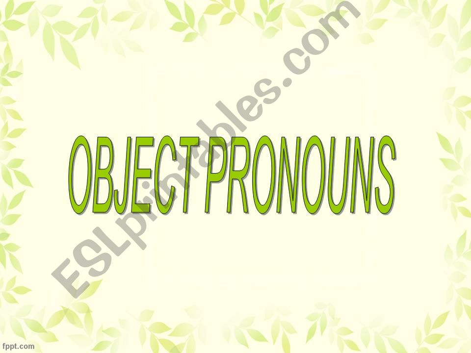 OBJECT PRONOUNS FOR KIDS powerpoint