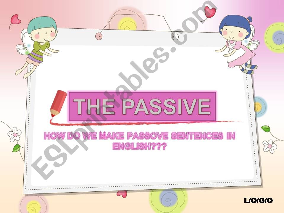 Passive powerpoint