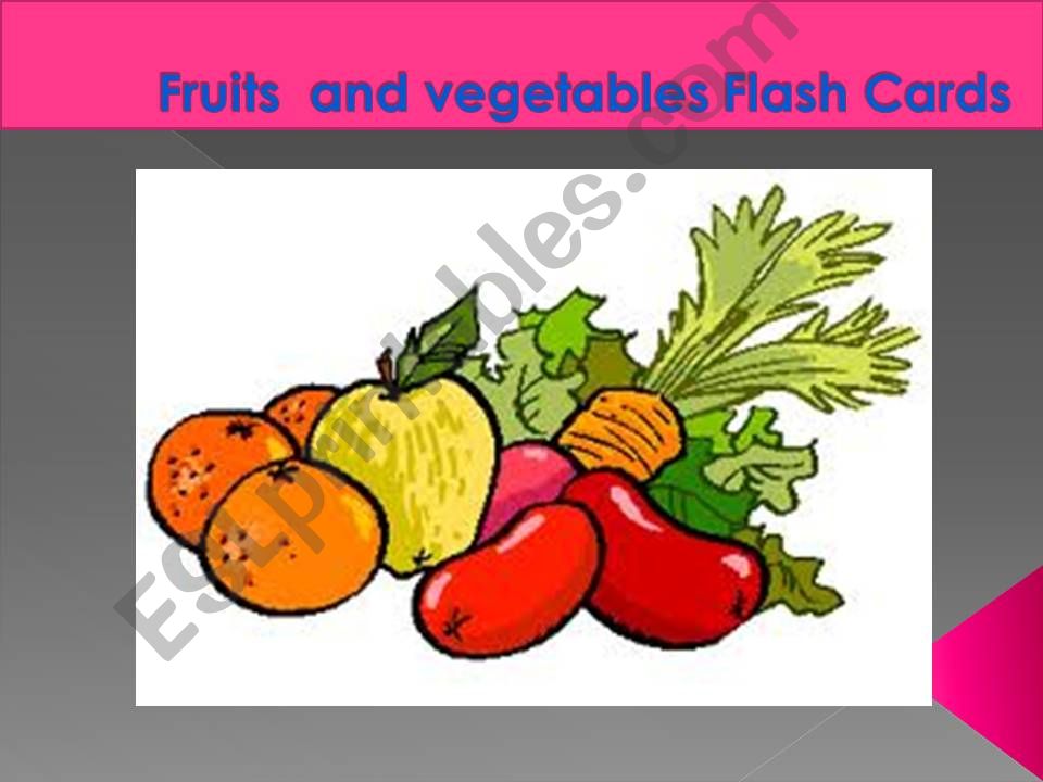 FLASH CARDS FRUITS AND VEGETABLES