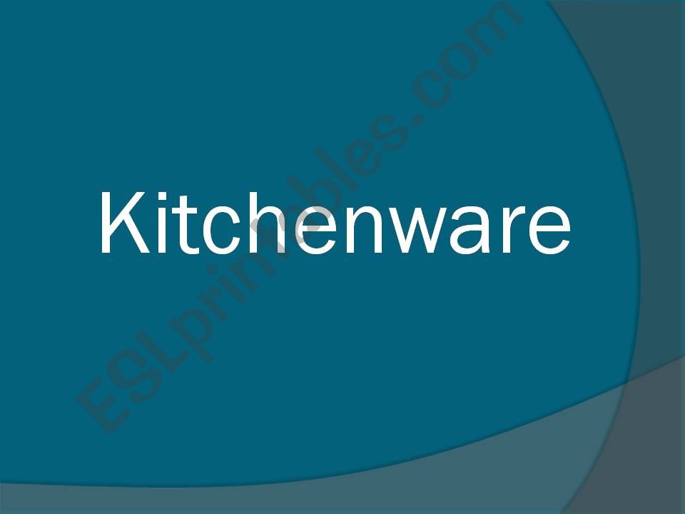 Kitchenware powerpoint