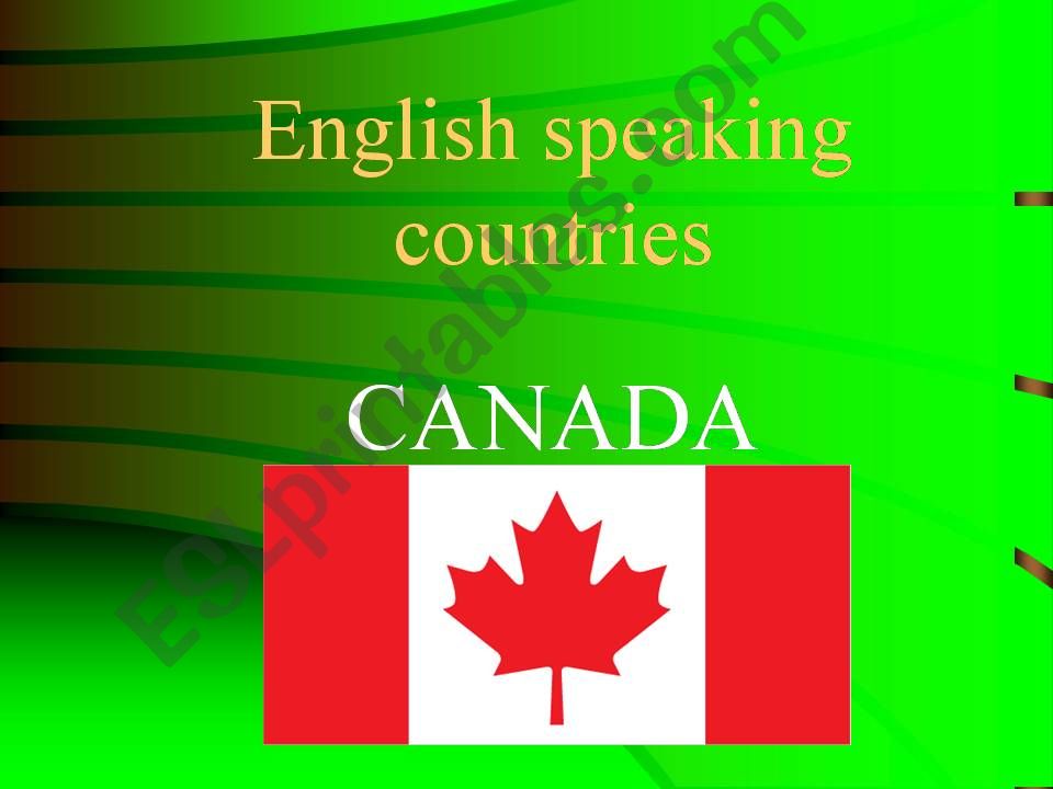 English speaking countries - Canada I