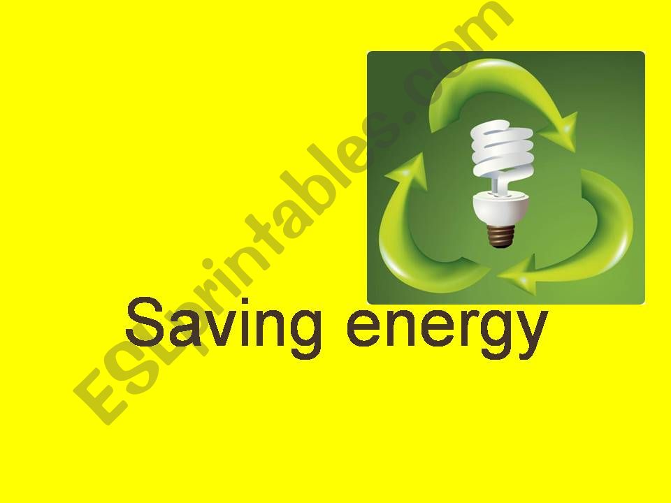 Saving energy powerpoint