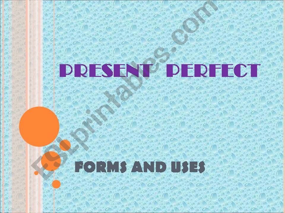 Present perfect powerpoint