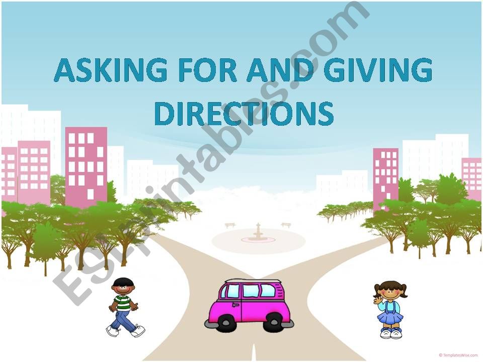 Asking For & Giving Directions