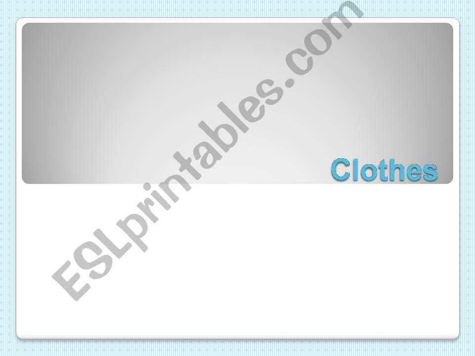 Clothes powerpoint