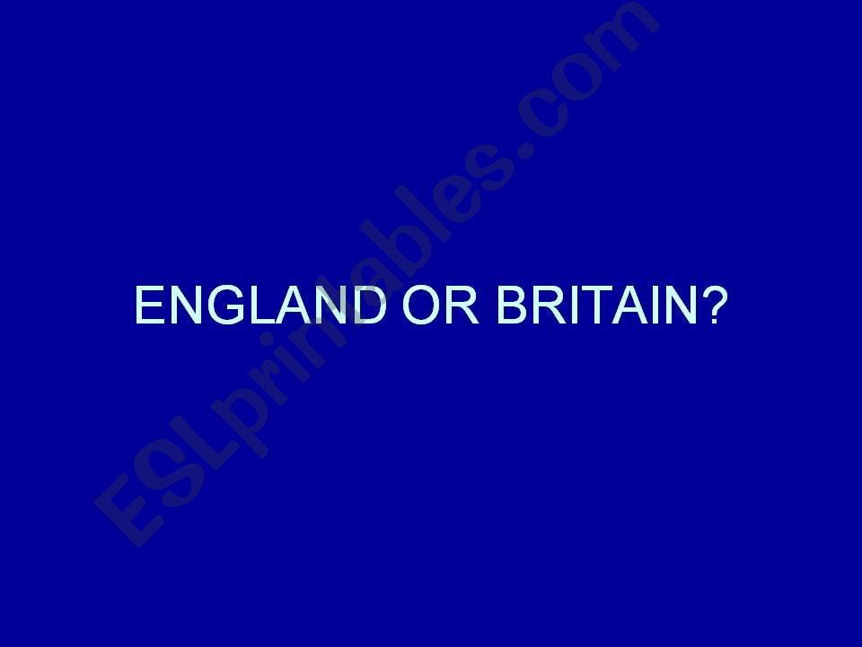 England or Britain? powerpoint