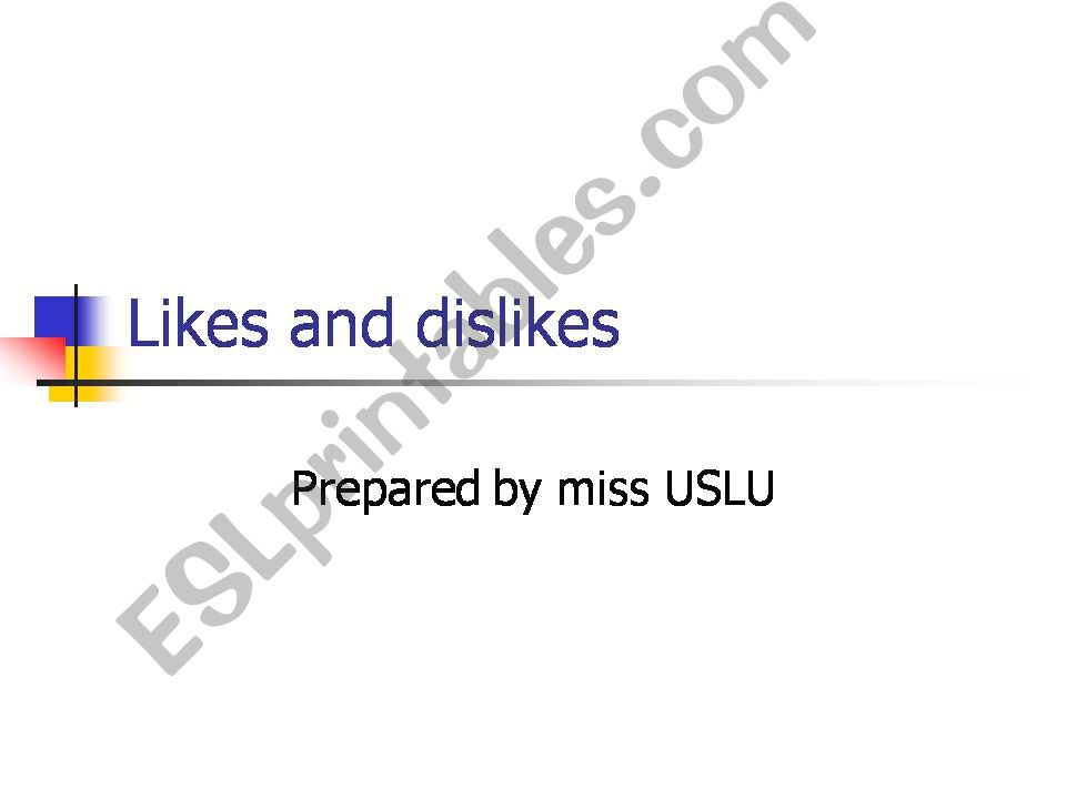 likes and dislikes powerpoint