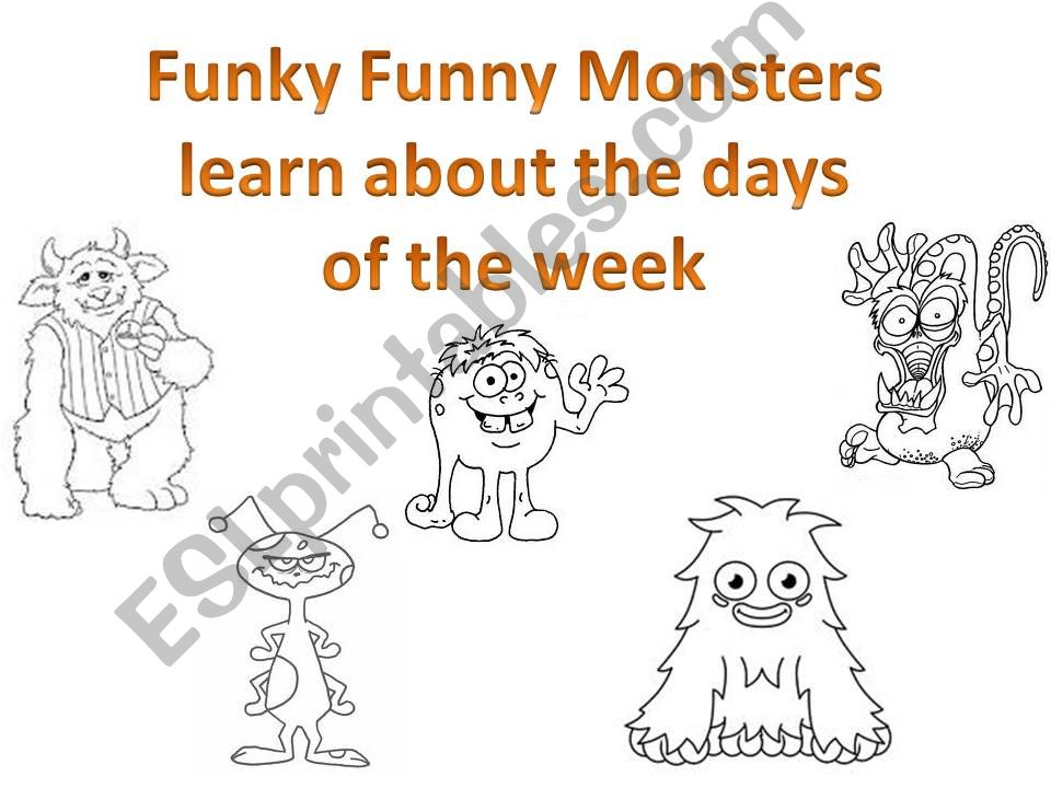 Funky Funny Monsters learn the days of the week