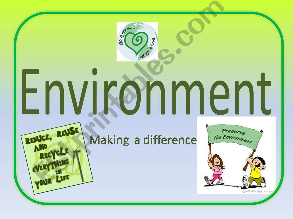 Environment - making a difference