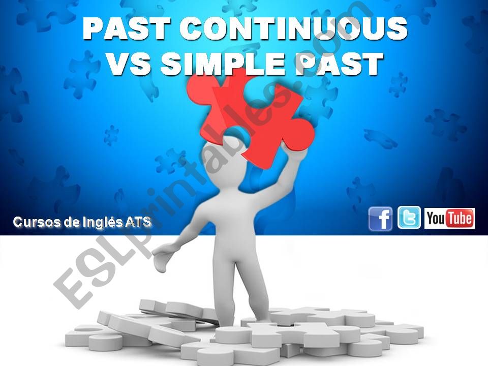 PAST CONTINUOUS VS SIMPLE PAST