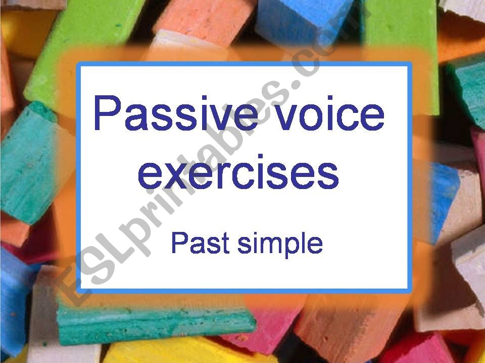 passive voice through reading powerpoint