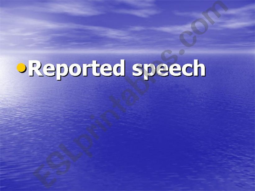 reported speech with present  powerpoint