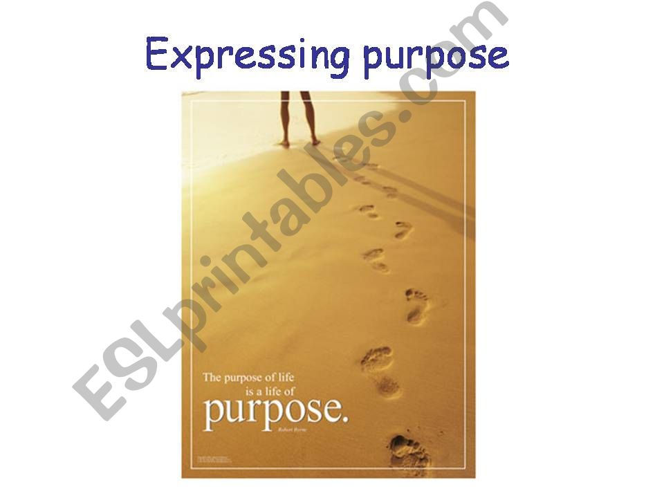 Expressing purpose powerpoint