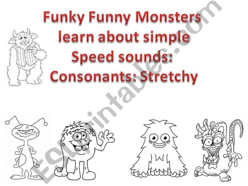 Funky Funny Monsters learn about simple speed sounds consonants stretchy.