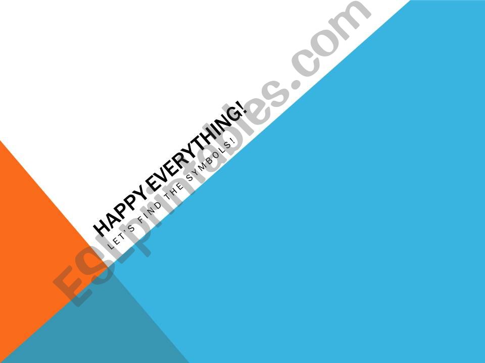 Happy Everything!  powerpoint