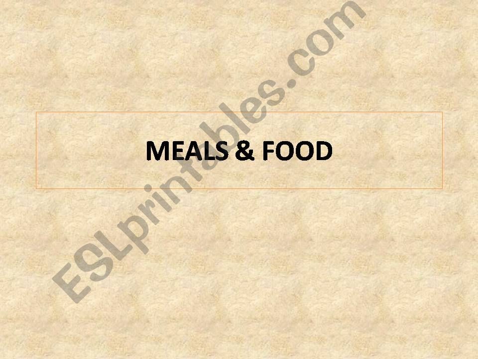Meals and Food powerpoint