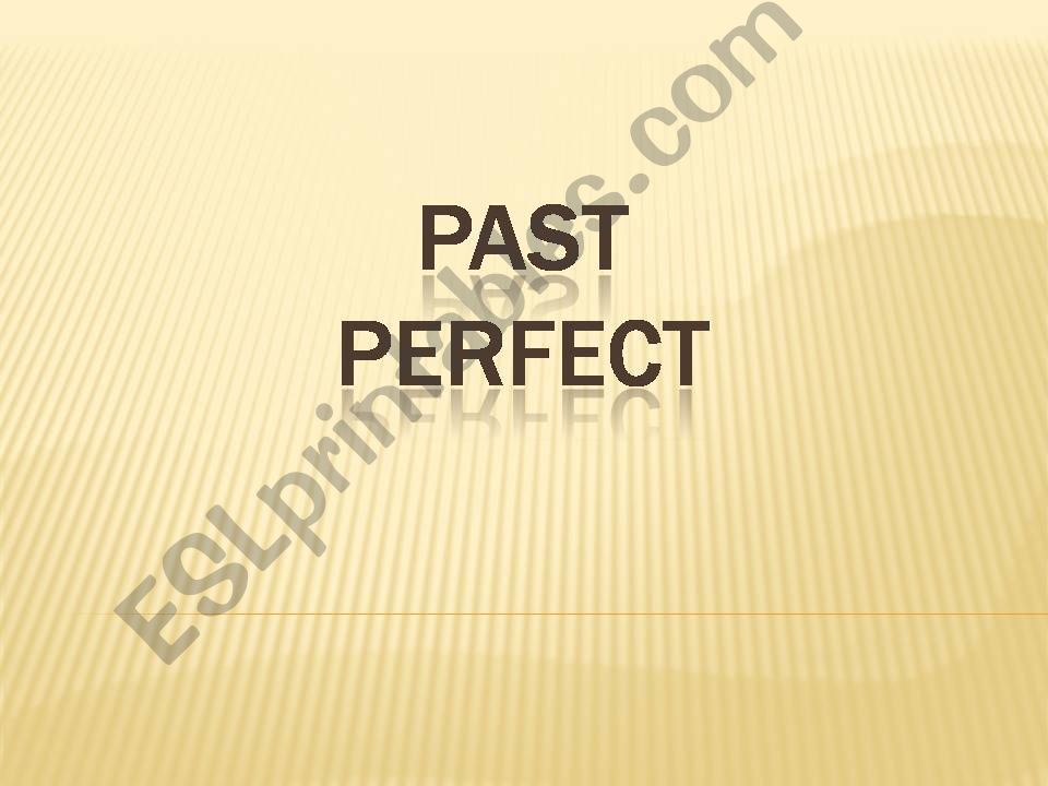 Past Perfect powerpoint
