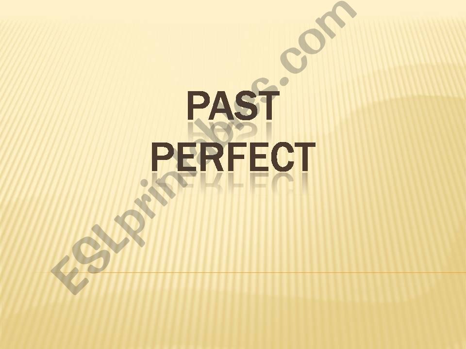 Past Perfect powerpoint