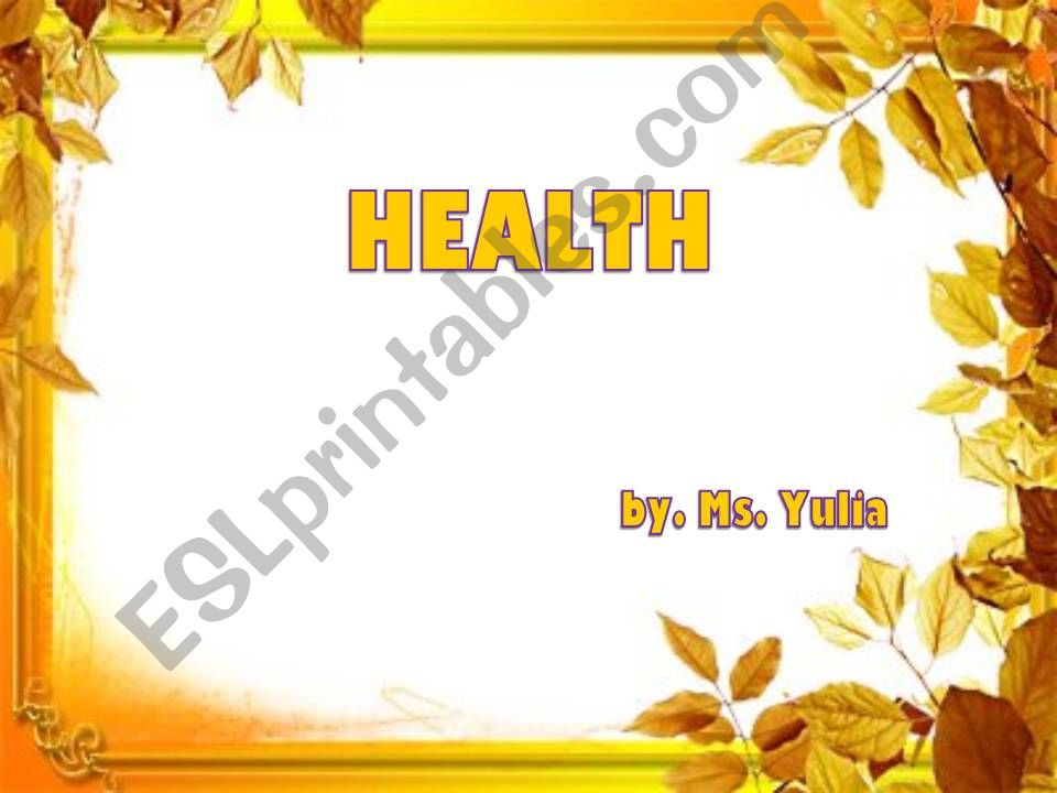 Health powerpoint