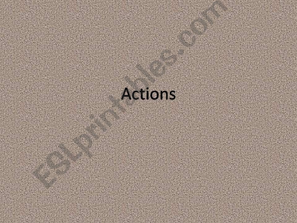 Actions-Verbs practice. powerpoint
