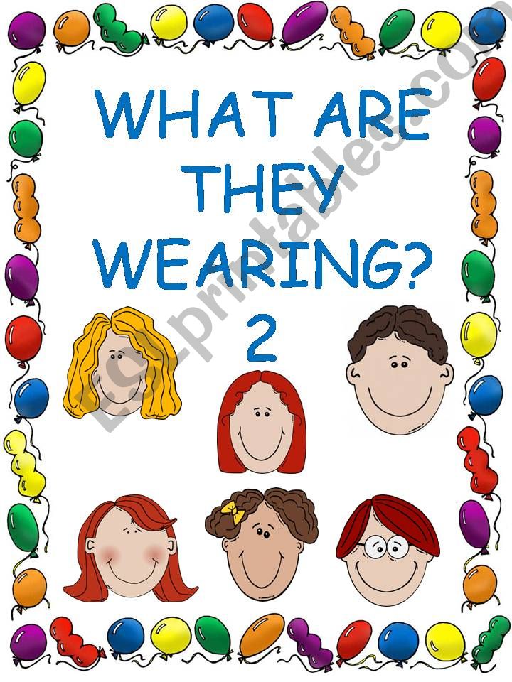 What are they wearing? part 2 powerpoint