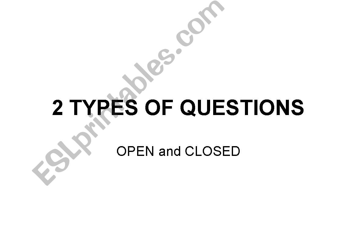 open ended and closed ended questions