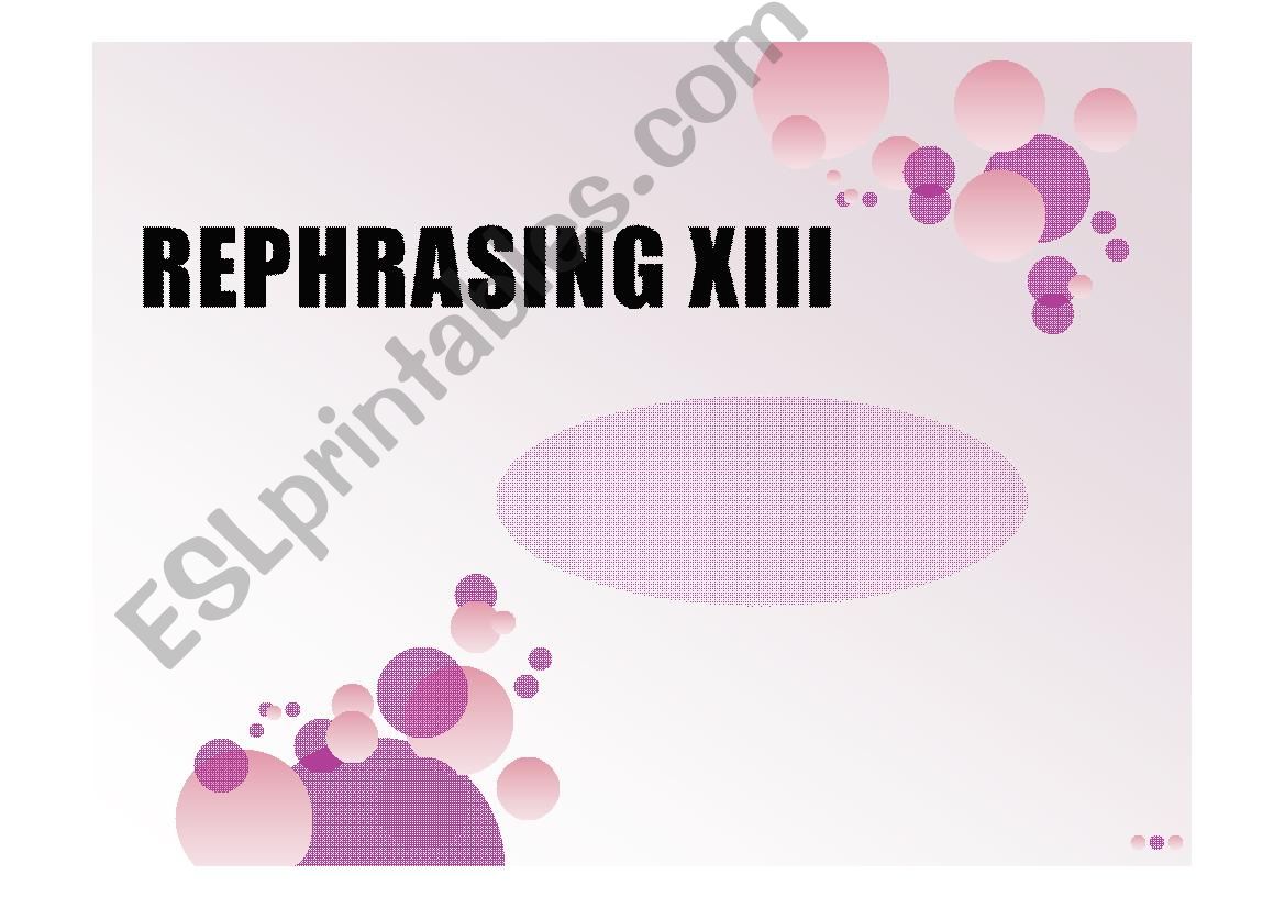 Rephrasing XIII powerpoint