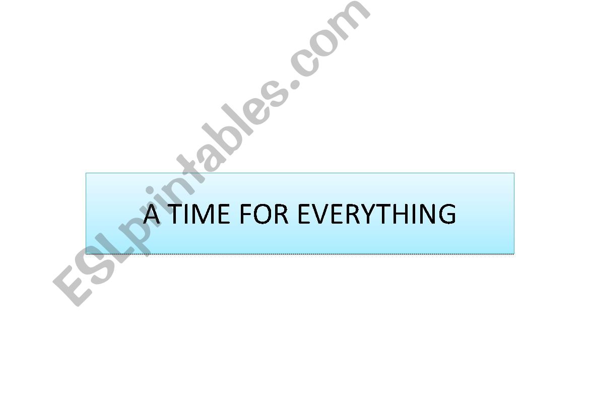 A Time For Everything powerpoint